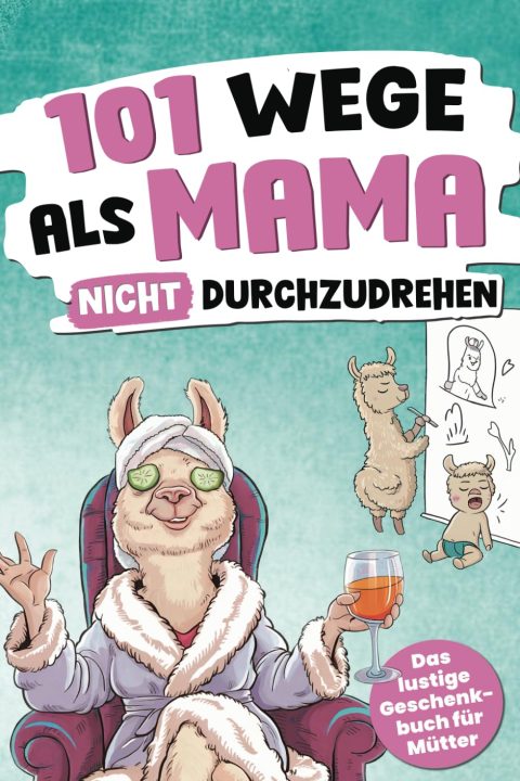 Humorvolles Geschenkbuch für Mamas im Alltagschaos