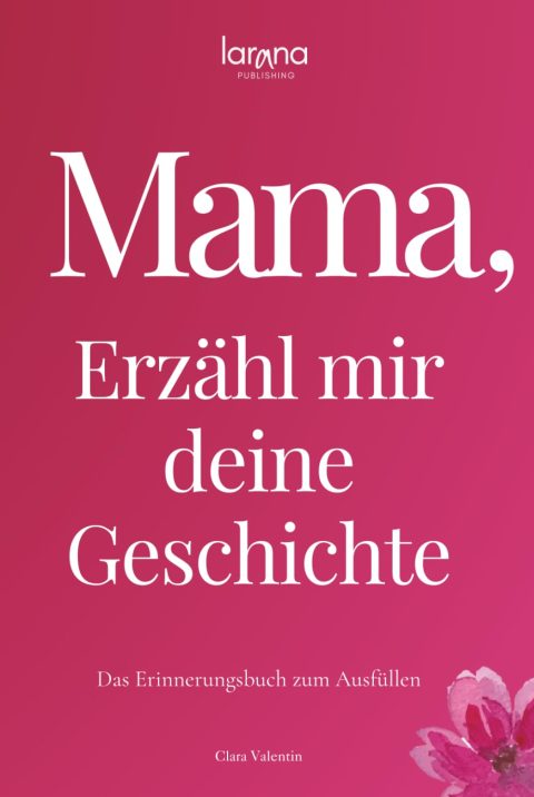 Erinnerungsbuch zum Ausfüllen für deine Mama