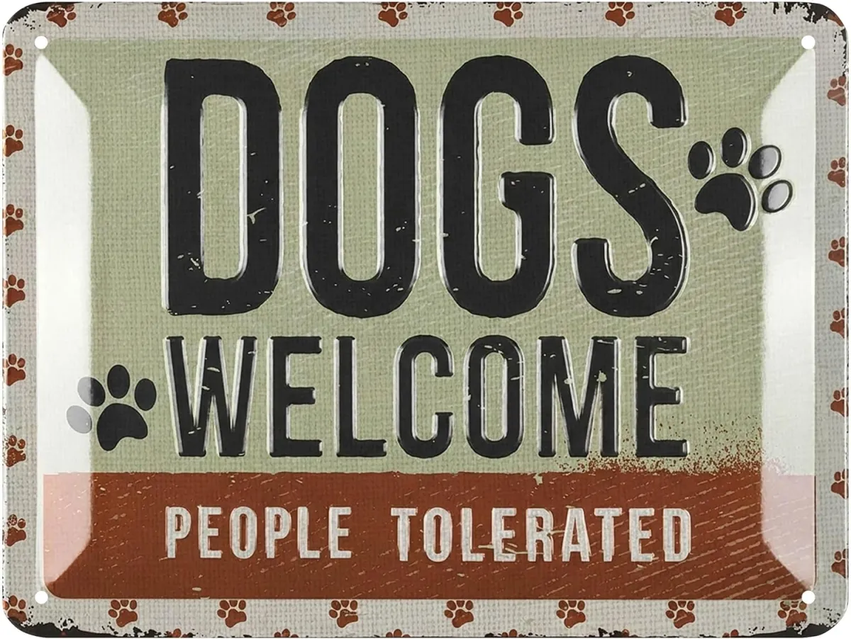 Blechschild „Dogs Welcome“ für Hundemenschen