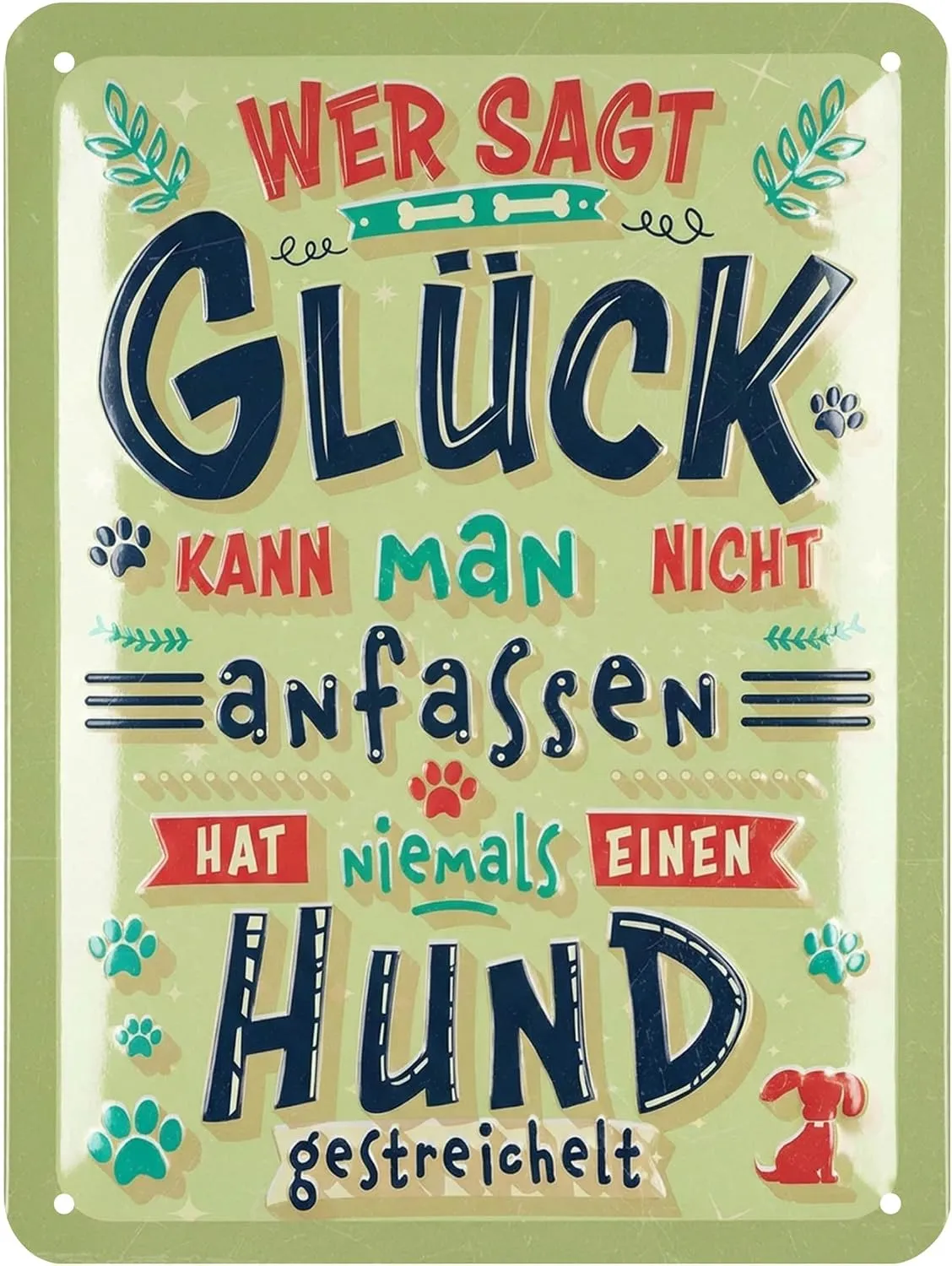Retro-Blechschild mit Hundespruch für Hundefans