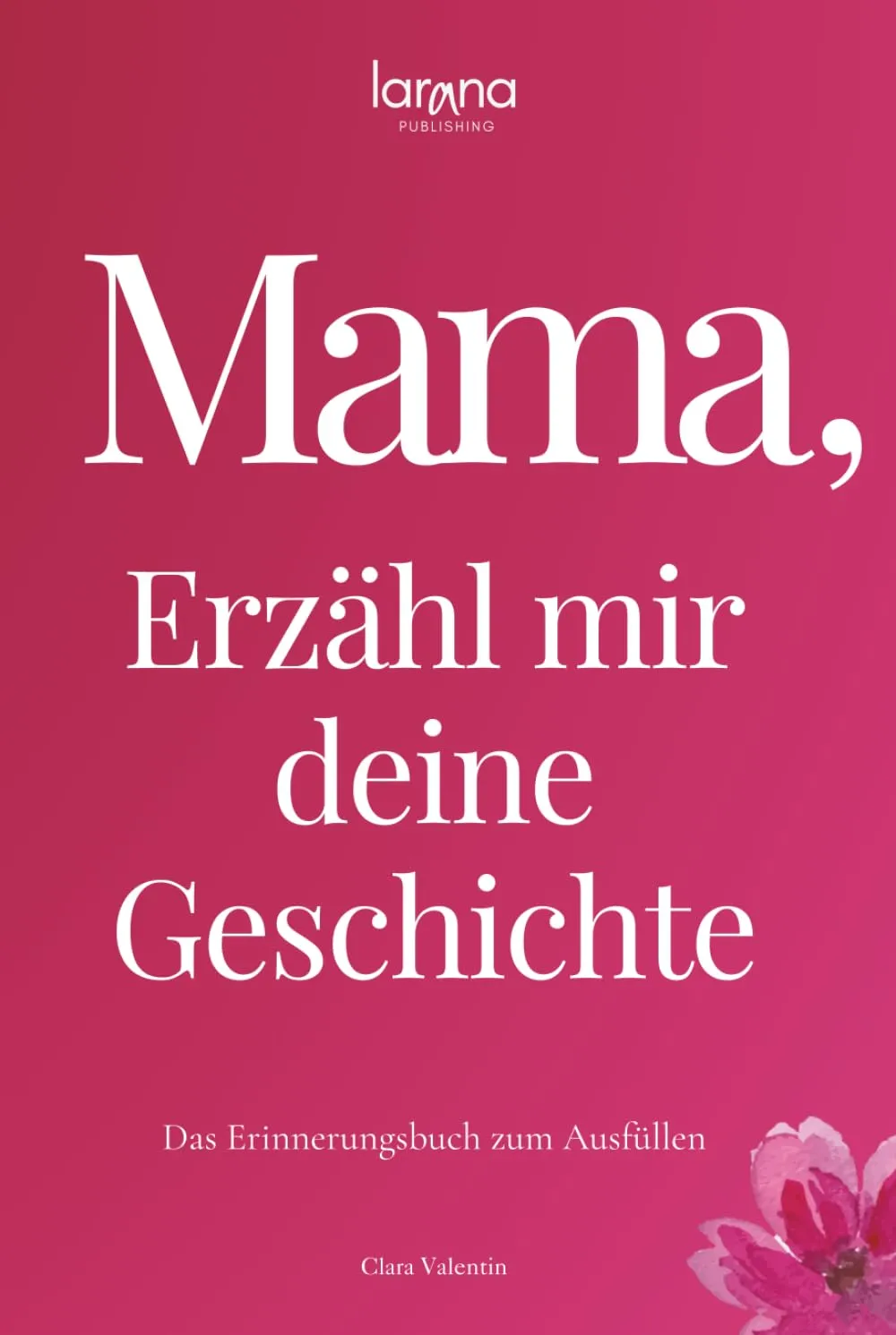 Erinnerungsbuch zum Ausfüllen für deine Mama