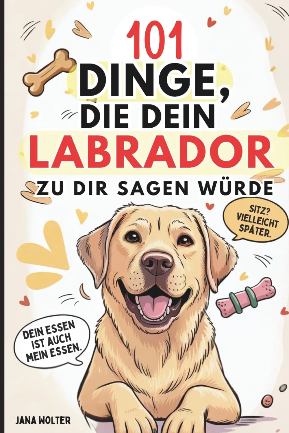 Witziges Buch für Labrador-Fans zum Verschenken